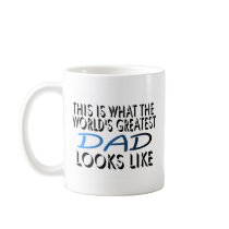 This Is What The World's Greatest Dad (2) Coffee Mugs