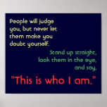 This Is Who I Am Print