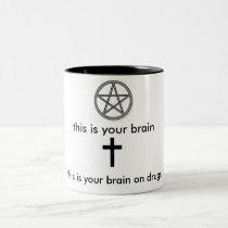 This is you brain (Pentacle) This is your brain on mugs