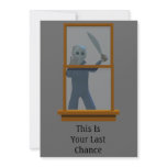 This Is Your Last Chance Custom Announcement