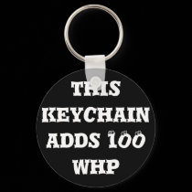 This keychain adds 100 whp