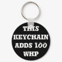 This keychain adds 100 whp