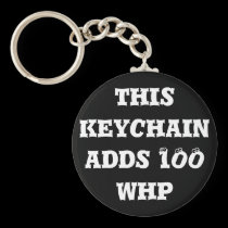 This keychain adds 100 whp