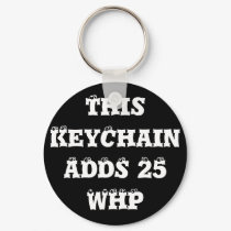 This KeyChain ADDS 25 WHP by AWDaholic This KeyChain ADDS 25 WHP