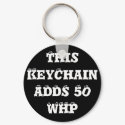 This KeyChain ADDS 50 WHP