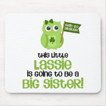 This Little Lassie Big Sister mousepads