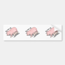 This Little Pig Stayed Home Bumper Sticker