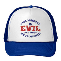 This Machine is Evil (worn look) Hats