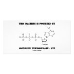 This Machine Is Powered By Adenosine Triphosphate Personalized Photo Card