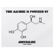 This Machine Is Powered By Adrenaline (Chemistry) flyers by wordsunwords This Machine Is Powered By Adrenaline (Chemistry) flyers