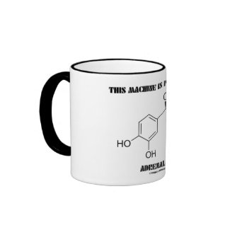 This Machine Is Powered By Adrenaline (Chemistry) mug