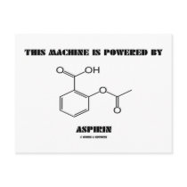 This Machine Is Powered By Aspirin (Molecule) Postcards
