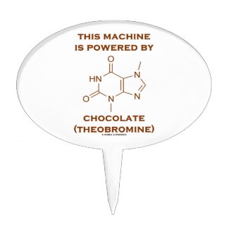This Machine Is Powered By Chocolate (Theobromine) Cake Topper