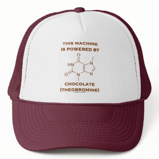 This Machine Is Powered By Chocolate (Theobromine) hat