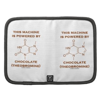 This Machine Is Powered By Chocolate (Theobromine) Folio Planner