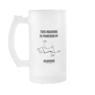 This Machine Is Powered By Glucose (Chemistry) mug