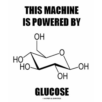This Machine Is Powered By Glucose (Chemistry) shirt