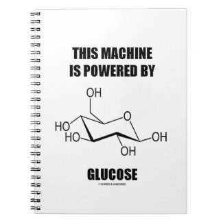 This Machine Is Powered By Glucose Spiral Note Books