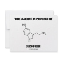 This Machine Is Powered By Serotonin (Chemistry) invitations by wordsunwords This Machine Is Powered By Serotonin (Chemistry) invitations