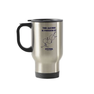 This Machine Is Powered By Steviol (Molecule) mug