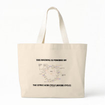 This Machine Is Powered By The Citric Acid Cycle Tote Bags