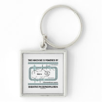 This Machine Is Powered Oxidative Phosphorylation Key Chain