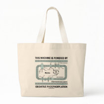 This Machine Powered By Oxidative Phosphorylation Bag