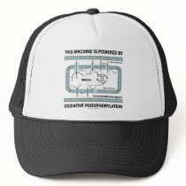 This Machine Powered By Oxidative Phosphorylation Hat