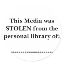 This Media was STOLEN from the personal library... stickers