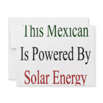This Mexican Is Powered By Solar Energy invitations by Supernova23 This Mexican Is Powered By Solar Energy invitations