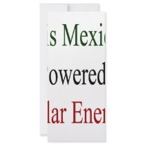 This Mexican Is Powered By Solar Energy Customized Rack Card