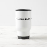 This Mom Blogs Thermos Mug