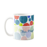 This Mug Belongs to me - Customized