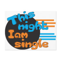 This Night I am Single postcards by naranjay This Night I am Single postcards