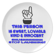 This Person Is Sweet Kind Lovable & Innocent Shush