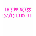THIS PRINCESSSAVES HERSELF t-shirts by babycore THIS PRINCESSSAVES HERSELF t-shirts