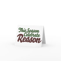 This Season Celebrate Reason Card
