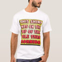 This Shirt Was On The Top Of The Pile This Morning
