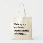 This Space Blank Canvas Bag