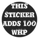 This Sticker adds 100 WHP by AWDaholic This Sticker adds 100 WHP