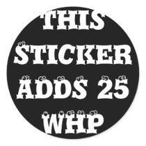 This Sticker ADDS 25 WHP by AWDaholic This Sticker ADDS 25 WHP