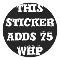 This sticker adds 75 WHP by AWDaholic This sticker adds 75 WHP