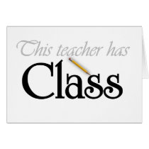 This Teacher Has Class cards