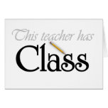 This Teacher Has Class cards