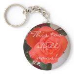 This too shall pass! key chain