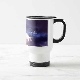 This too shall pass 15 oz stainless steel travel mug