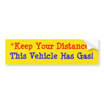 This Vehicle Has Gas! bumper stickers
