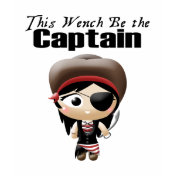 This Wench Be the Captain Pirate T-shirt