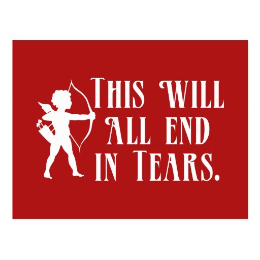 This Will All End in Tears Postcards