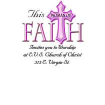 This Woman of Faith t-shirts by thamagikal1 This Woman of Faith t-shirts
